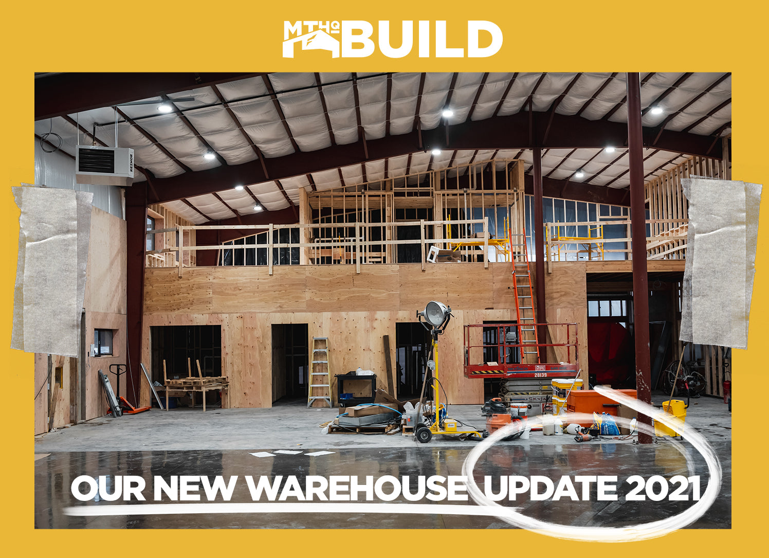 OUR NEW WAREHOUSE | 2021 UPDATE