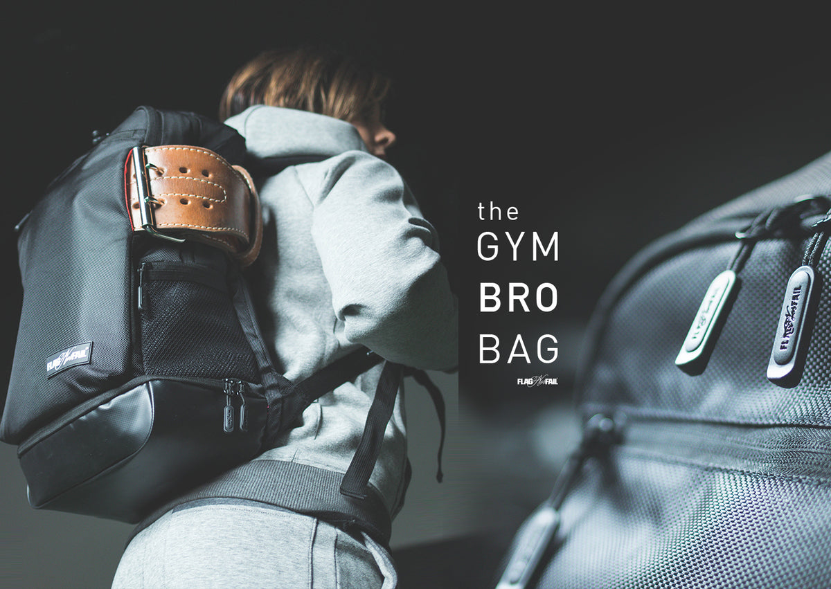 the Gym Bro Bag Available 11.23 9PM EST FLAG NOR FAIL