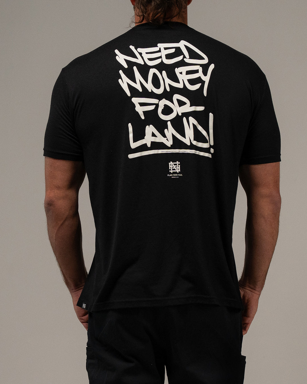 NEED MONEY FOR LAND SCRIPT TEE - BLACK